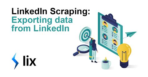 LinkedIn Scraping: Export Data from LinkedIn .